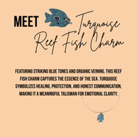 Turquoise Reef Fish Charm
